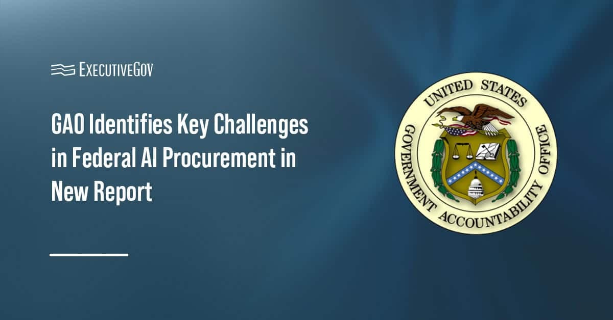 GAO Report Highlights AI Procurement Challenges for Federal Agencies